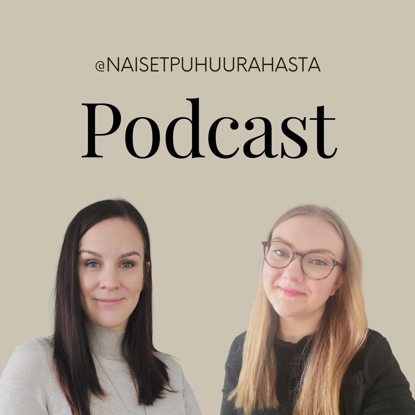 Naiset puhuu rahasta podcast